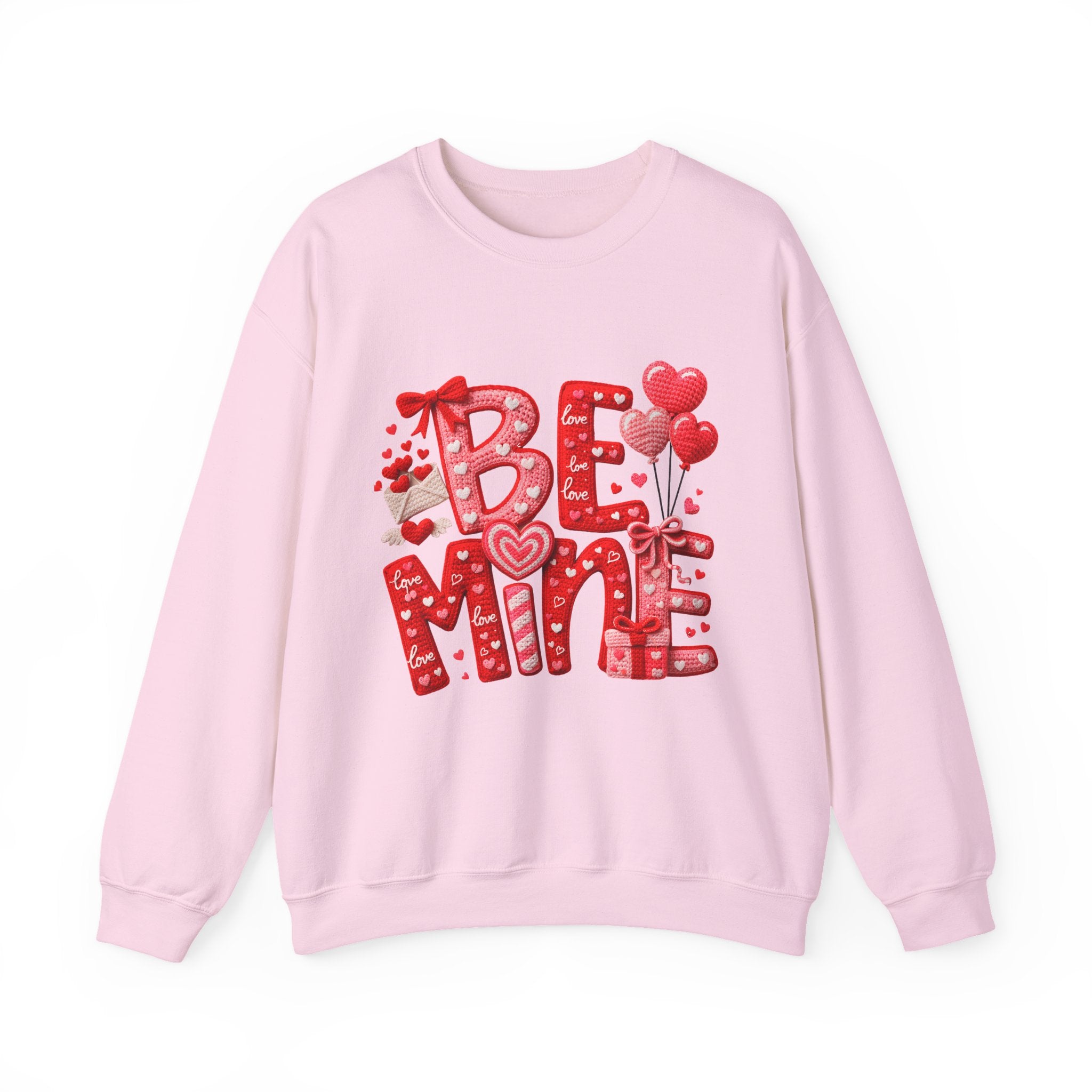 BE MINE SWEATSHIRT
