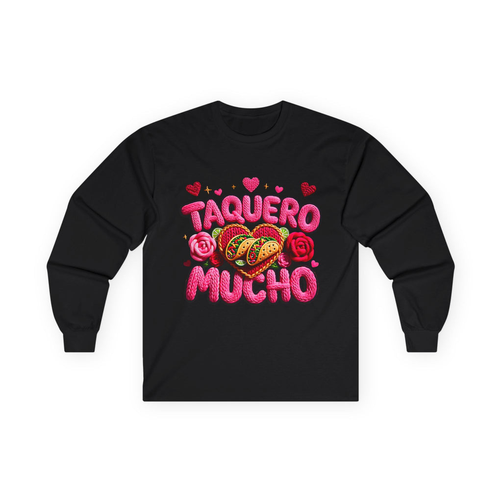 Taquero Mucho Long Sleeve Tee